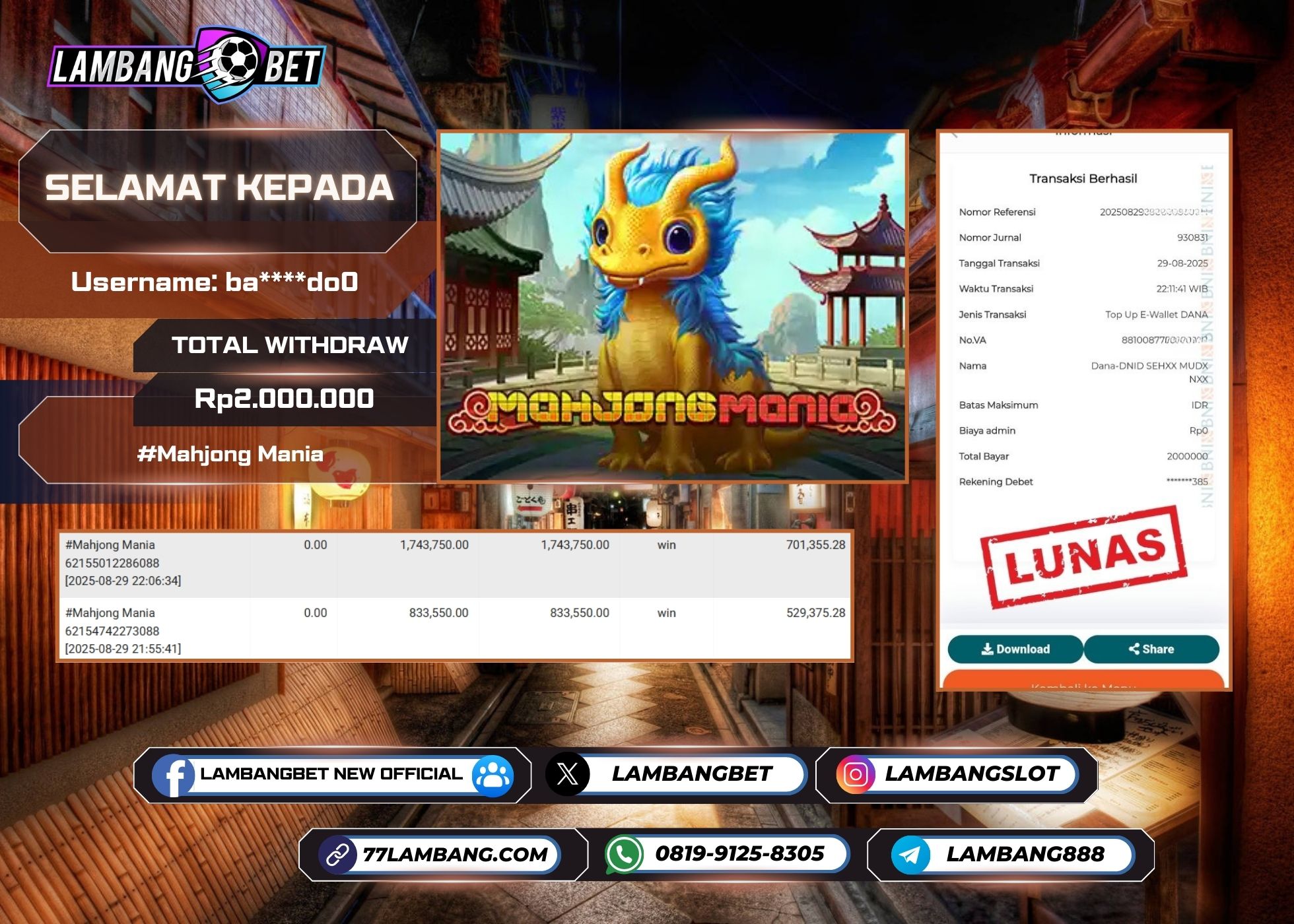 LAMBANGBET [29 AUGUST 2025] JACKPOT SLOT Mahjong Mania "Rp2.000.000" LUNAS